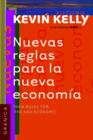 Image for Nuevas Reglas Para La Nueva Economia