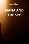 Image for Mafia and the Spy