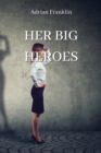 Image for Her Big Heroes