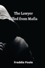 Image for The Lawyer Killed from Mafia