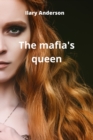Image for The mafia&#39;s queen