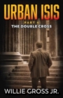 Image for Urban ISIS : The Double Cross