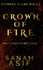 Image for Crown Of Fire : Eternal Flame Book Two