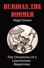 Image for Buridan The Boomer : The Chronicles of a Lawnmower Repairman