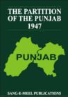 Image for The Partition of the Punjab 1947 : A Compilation of Official Documents