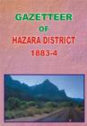 Image for Gazetteer of the Hazara District 1883-4