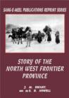 Image for Story of the North West Frontier Province