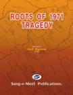 Image for Roots of 1971 Tragedy
