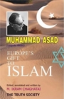 Image for Muhammad Asad : Leopold Weiss Europe&#39;s Gift to Islam