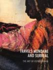 Image for Travels Mundane and Surreal : The Art of Esther Rahim