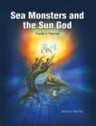 Image for Sea Monsters and the Sun God : Travels in Pakistan