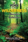 Image for A Voice In The Wilderness Memoirs &amp; Reflections