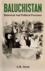 Image for Baluchistan : Historical and Political Processes