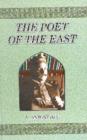 Image for Poet of the East : Life and Work of Sir Muhammed Iqbal