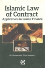 Image for Islamic law of contract, applications in Islamic finance