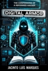 Image for Digital Armor: The Confessions of a Reformed Hacker