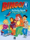 Image for Bingo! : Bk. 4 : Activity Book