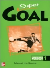 Image for Super Goal Workbook 1 : Bk. 1 : Workbook