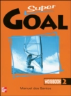 Image for Super Goal Workbook 2 : Bk. 2 : Workbook