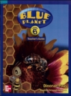 Image for Blue Planet : Level 6 : Teacher&#39;s Guide