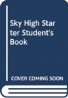 Image for Sky High Starter Student&#39;s Book