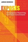 Image for Exposes: Investigative Reporting for Clean Government.