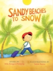 Image for Sandy Beaches to Snow, Snow to Sandy Beaches