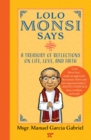 Image for Lolo Monsi Says: A Treasury of Reflections on Life, Love and Faith