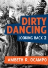 Image for Looking Back 2: Dirty Dancing