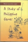 Image for A Study of Philippine Games