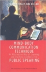 Image for Mind-body Communication Technique : An Alternative Way of Learning and Teaching Confidence in Public Speaking