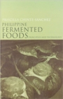 Image for Philippine Fermented Foods : Principles and Technology