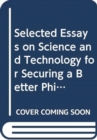 Image for Selected Essays on Science and Technology for Securing a Better Philippines v. 1