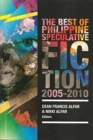 Image for The Best of Philippine Speculative Fiction 2005-2010