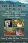 Image for Comanagement in Practice : The Challenges and Complexities of Implementation in the Northern Sierra Madre Mountain Region