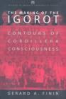 Image for The Making of the Igorot : Contours of Cordillera Consciousness