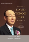 Image for David Yonggi Cho: A Close Look at His Theology and Ministry.