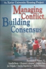 Image for Managing Conflict, Building Consensus