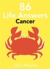 Image for 86 Life Answers: CANCER