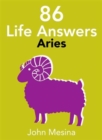 Image for 86 Life Answers: ARIES