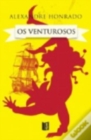 Image for Os venturosos