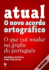 Image for Atual - O novo acordo ortografico