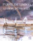 Image for Perfil De Lisbon - Lisbon in Profile