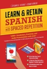 Image for Learn &amp; Retain Spanish with Spaced Repetition : 5,000+ Vocabulary, Grammar, &amp; Audio Pronunciation with Anki