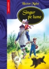 Image for Singur pe lume (Romanian edition)