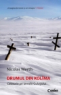 Image for Drumul din Kolima (Romanian edition)