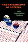Image for The Mathematics of Lottery : Odds, Combinations, Systems
