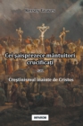 Image for Cei saisprezece mantuitori crucifica?i sau Crestinismul inainte de Cristos