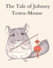 Image for The Tale of Johnny Town-Mouse