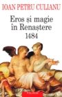 Image for Eros si magie in Renastere: 1484 (Romanian edition)